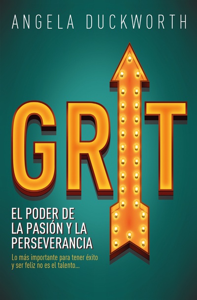 Grit: El poder de la pasión y la perseverancia