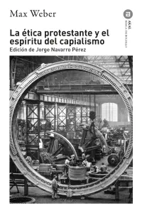 La ética protestante y el espíritu del capitalismo